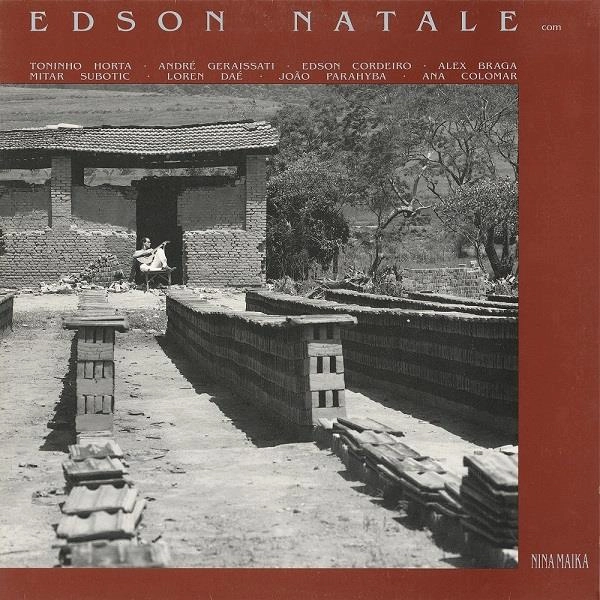 EDSON NATALE / エヂソン・ナターリ / ニナ･マイカ / NINA MAIKA