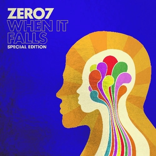 ZERO 7 / ゼロ7 / WHEN IT FALLS (2LP)