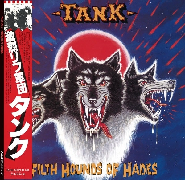 TANK(ORIGINAL) / タンク / 激烈リフ軍団（紙ジャケット） / FILTH HOUNDS OF HADES