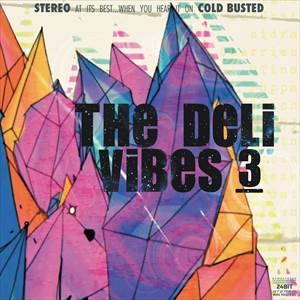 THE DELI (HIPHOP) / VIBES 3: REMASTERED