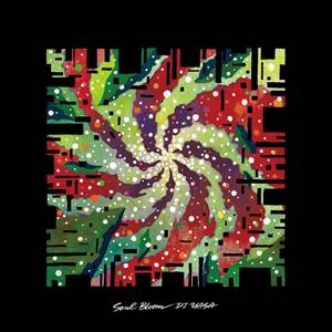 DJ YASA / SOUL BLOOM