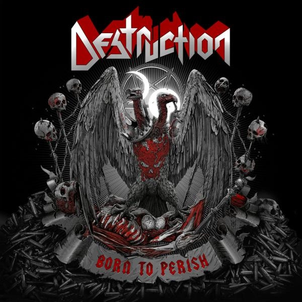 DESTRUCTION / デストラクション / ボーン･トゥ･ペリッシュ