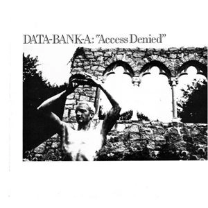 DATA-BANK-A / ACCESS DENIED