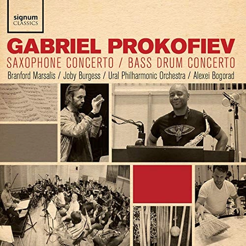 GABRIEL PROKOFIEV / ガブリエル・プロコフィエフ / SAXOPHONE CONCERTO, BASS DRUM CONCERTO FEAT: BRANFORD MARSALIS