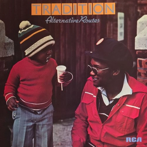 TRADITION / トラディション / オルタナティヴ･ルーツ / ALTERNATIVE ROUTES