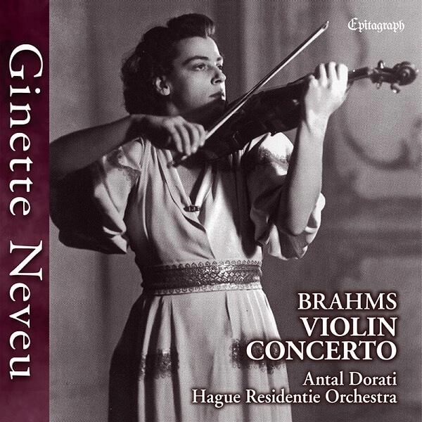 GINETTE NEVEU / ジネット・ヌヴー / BRAHMS: VIOLIN CONCERTO / BRAHMS:VIOLIN CONCERTO