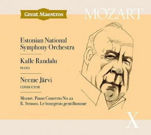 KALLE RANDALU & NEEME JARVI / カッレ・ランダル & ネーメ・ヤルヴィ / MOZART: PIANO CONCERTO NO.22 / R.STRAUSS: DER BURGER ALS EDELMANN