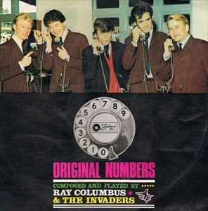 RAY COLUMBUS & THE INVADERS / ORIGINAL NUMBERS