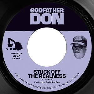 GODFATHER DON / STUCK OFF THE REALNESS b/w BURN