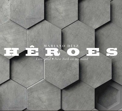 MARIANO DIAZ / マリアーノ・ディアス / HEROEZ
