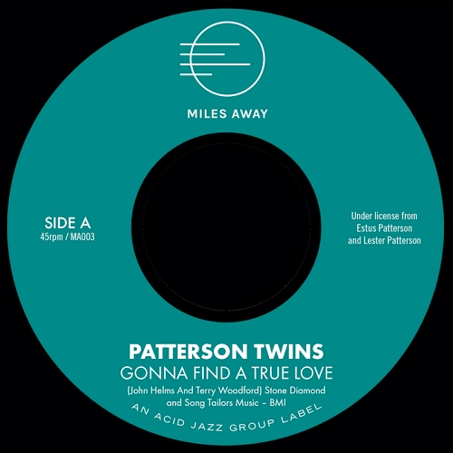 PATTERSON TWINS / パターソン・ツインズ / GONNA FIND A TRUE LOVE / A GOOD THING