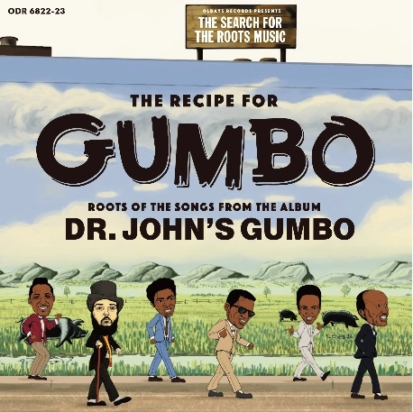 V.A. (THE RECIPE FOR GUMBO) / ガンボのレシピ: ドクター･ジョンのガンボを紐解く-追悼盤（紙ジャケット） / RECIPE FOR GUMBO: ROOTS OF THE SONGS FROM THE ALBUM DR.JOHN'S GUMBO
