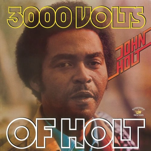 JOHN HOLT / ジョン・ホルト / 3000 VOLTS OF HOLT