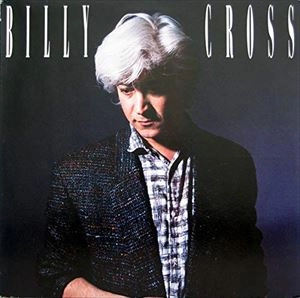 BILLY CROSS / BILLY CROSS
