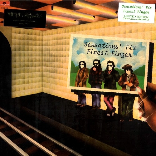 SENSATIONS' FIX / FINEST FINGER: LTD.ED.CLEAR GREEN VINYL