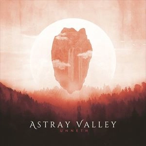ASTRAY VALLEY  / アストレイ・ヴァレー / UNNETH