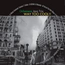 お茶目なジャズトリオ / Way Too Cool