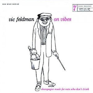 VICTOR FELDMAN / ヴィクター・フェルドマン / ヴィクター・フェルドマン・オン・ヴァイブス