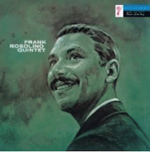 FRANK ROSOLINO / フランク・ロソリーノ / フランク・ロソリーノ・クインテット