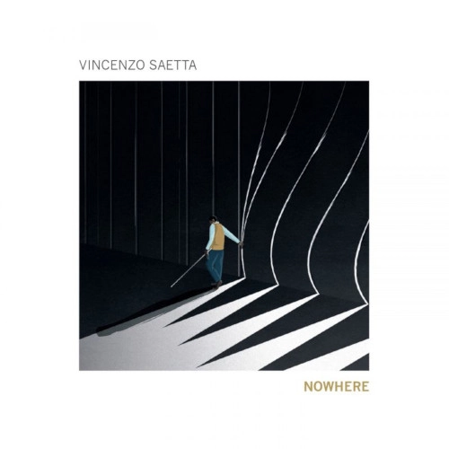 VINCENZO SAETTA / Nowhere