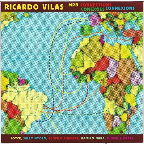 RICARDO VILAS / ヒカルド・ヴィラス / MPB CONNECTIONS