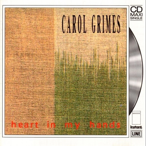 CAROL GRIMES / キャロル・グライムス / HEART IN MY HANDS