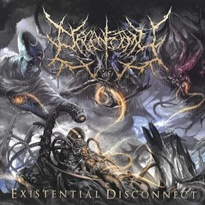 ORGANECTOMY / EXISTENTIAL DISCONNECT