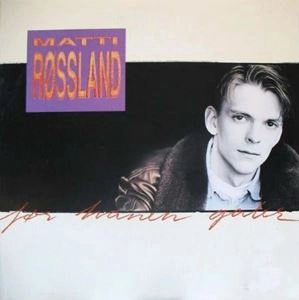 MATTI ROSSLAND / FOR HANEN GALER