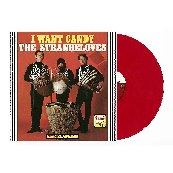 STRANGELOVES / I WANT CANDY (LIMITED CANDY APPLE RED VINYL EDITION)
