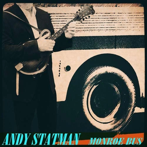 ANDY STATMAN / アンディ・スタットマン / MONROE BUS