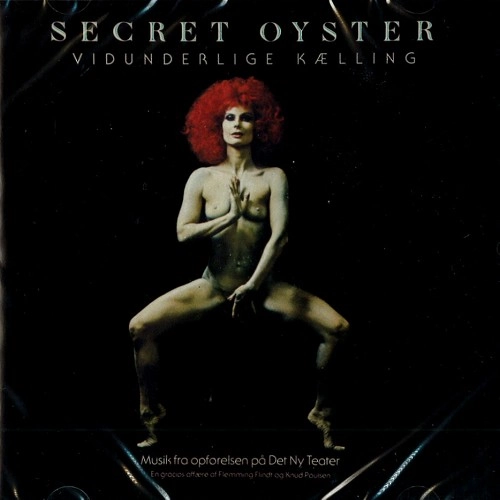 SECRET OYSTER / シークレット・オイスター / VIDUNDERLIGE KAELLING
