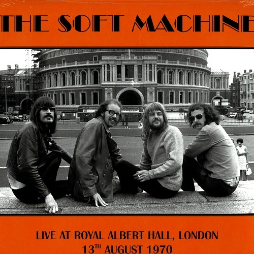 SOFT MACHINE / ソフト・マシーン / LIVE AT ROYAL ALBERT HALL, LONDON 13TH AUGUST 1970