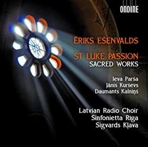 SIGVADS KLAVA / シグヴァルズ・クリャーヴァ  / ERIKS ENDENVALDS ST LUKE PASSION SACRED WORKS