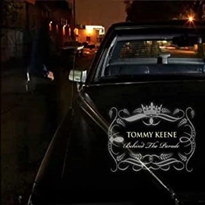 TOMMY KEENE / トミー・キーン / BEHIND THE PARADE