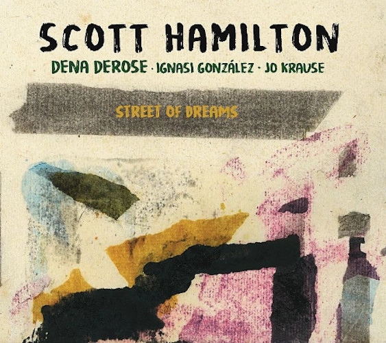 SCOTT HAMILTON / スコット・ハミルトン / STREET OF DREAMS