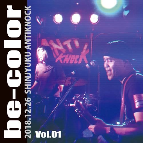 be-color / ビーカラー / be-color LIVE VOL.01