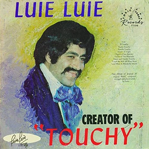 LUIE LUIE / ルイ・ルイ / TOUCHY