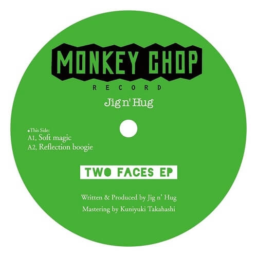 JIG N' HUG / JTT / TWO FACES EP