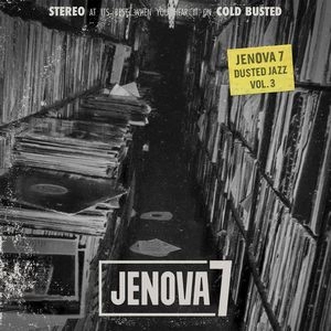 JENOVA 7 / DUSTED JAZZ VOL. 3