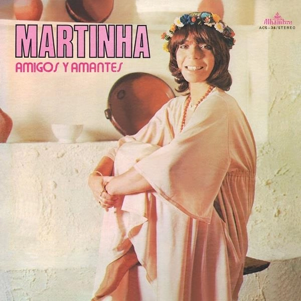MARTINHA / マルチーニャ / AMIGOS Y AMANTIES