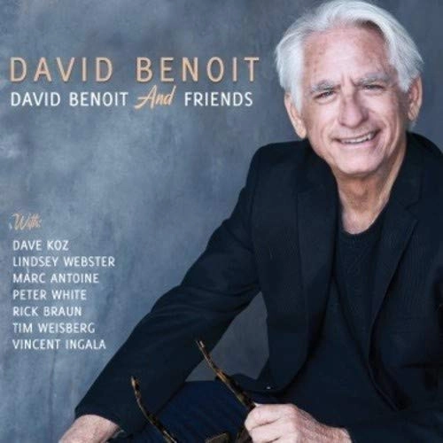 DAVID BENOIT / デヴィッド・ベノワ / DAVID BENOIT AND FRIENDS