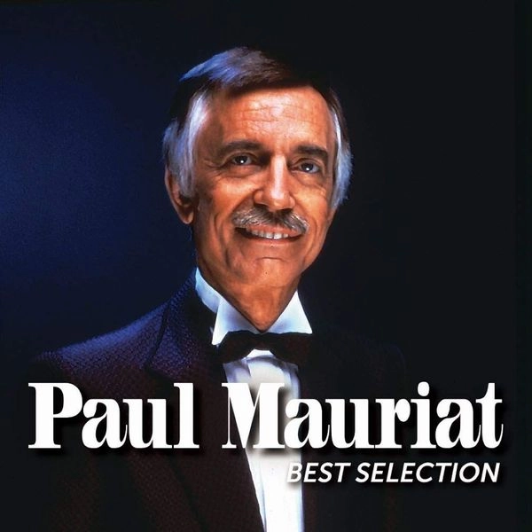 PAUL MAURIAT / ポール・モーリア / ポール・モーリア~ベスト・セレクション / PAUL MAURIAT BEST SELECTION