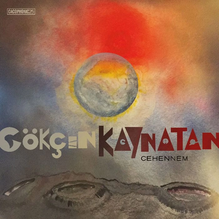 GOKCEN KAYNATAN / CEHENNEM