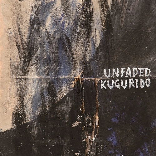 unfaded/KUGURIDO / SPLIT