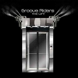GROOVE RIDERS / LIFT