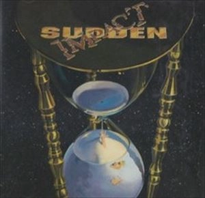 SUDDEN IMPACT / CRUSHED IN TIME