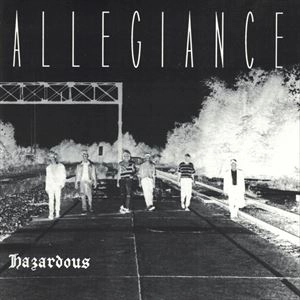 ALLEGIANCE / HAZARDOUS