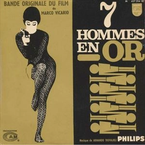 ARMANDO TROVAIOLI / アルマンド・トロヴァイオーリ / 7 HOMMES EN OR