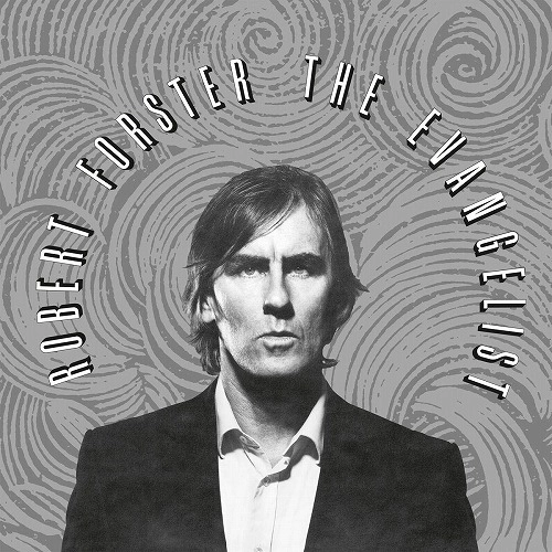 ROBERT FORSTER / THE EVANGELIST (LP)