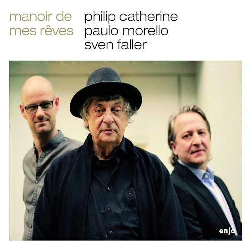 PHILIP CATHERINE / フィリップ・カテリーン / MANOIR DE MES REVES